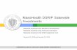 MassHealth DSRIP Statewide Investments · 7 Summary and Next Steps ... • Competency-Based Training Program for ACOs and CPs • Overview 20 mins Overview. ... MassHealth will award
