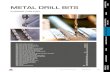 METAL DRILL BITS - keil.eu · Nothing stops the metal drill bits because we offer a drill bit for every application. HSS-E TWIST DRILL BIT The HSS-E drill bit is a cobalt alloyed