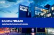 Business Finland · Suomelle erityisen kiinnostavia liike-toimintamahdolli-suuksia ja vauhdittavat kestävän kehityksen haasteiden ratkaisemista. ... 10 000 miljoonaa ... 650 ideaa