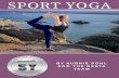 SPORT YOGA - Fitness Education...their education in yoga and fitness. Sport Yoga is designed to promote mind and body health through use of intentional movement, communication, and