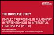 THE INCREASE STUDY - United Therapeutics€¦ · INHALED TREPROSTINIL IN PULMONARY HYPERTENSION DUE TO INTERSTITIAL LUNG DISEASE (PH-ILD) THE INCREASE STUDY Peter Smith, PharmD Senior