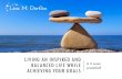 Living a Balanced and Inspired Life while Achieving your Goals · living an inspired and balanced life while achieving your goals is it even possible? goals…. 12 months 52 weeks