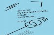 SYROS INTERNATIONAL FILM FESTIVAL 2016 · 1 28.7.2016 - 1.8.2016 ΔΙΕΘΝΕΣ ΦΕΣΤΙΒΑΛ ΚΙΝΗΜΑΤΟΓΡΑΦΟΥ ΣΥΡΟΥ syros international film festival