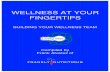 Wellness At Your Fingertips- Building Your Wellness Team · member for the last few years and recently they were clinically cleared of lupus. All I did was transition them from the