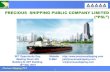 PRECIOUS SHIPPING PUBLIC COMPANY LIMITED (“PSL”) · 2018-05-22 · PRECIOUS SHIPPING PUBLIC COMPANY LIMITED (“PSL”) Precious Shipping PCL 1 SET Opportunity Day, Meeting Room