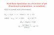 Acid-Base Speciation as a Function of pH (Fractional ...mimoza.marmara.edu.tr/~zehra.can/CHEM209/09. Acid... · Acid-Base Speciation as a Function of pH (Fractional composition :