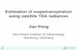 Estimation of evapotranspiration using satellite TOA …...MOD09 Level 2 Surface reflectance MOD11 Level 2 Surface temperature (Moderate Resolution Imaging Spectroradiometer) Study