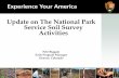 We are the National Park Service - USDAArches National Park (UT687) 77,000 Acres Estimated Completion FY 08 Canyonlands National Park (UT688) 340,000 Acres Estimated Completion FY