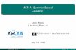 MSR AI Summer School: Causality I · Causation 6= Correlation Joris Mooij (UvA) Causality I 2018-07-03 6 / 59. Causal Relations De nition (Informal) Let A and B be two distinct variables