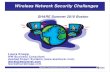Wireless Network Security Challenges · 2010-07-15 · Wireless Network Security Challenges SHARE Summer 2010 Boston Laura KnappLaura Knapp WW Business Consultant Applied Expert Systems