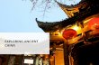 EXPLORING ANCIENT CHINA - MRS. MOTSINGER · 2019-02-10 · Ancient China? You will: 1. compare five geographic regions of China 2. learn about climate, physical features and vegetation