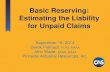 Basic Reserving: Estimating the Liability for Unpaid Claimsinstruction.pstat.ucsb.edu/2014CLRSeminar/Basic... · Basic Reserving: Estimating the Liability for Unpaid Claims September