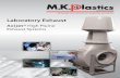 Laboratory Exhaust - M.K. Plastics · 2007-03-01 · PAGE 3 AMCA Certified Increases exhaust effluent dilution… Discharge from venturi nozzle entrains ambient air with exhaust air