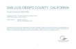 SAN LUIS OBISPO COUNTY, CALIFORNIA · 2015-10-21 · Subsidized Housing California San Luis Obispo County Number of subsidized units 503,868 2,723 Average monthly rent for subsidized