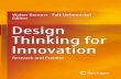Walter˜Brenner˜· Falk˜Uebernickel Editors Design Thinking ... · Design Thinking one does not neglect fundamental knowledge from the social sciences. Keywords Marketing •DesignThinking•Empathy•Marketresearch•