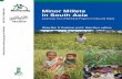 Minor Millets in South Asia - Bioversity International...farmer participatory variety selection, improved agronomic practices and value chain development on grain. The significant