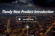 TiandyNew Product Introduction Tiandy New... · PasswordRecovery Edit security question Recovery password easily Question support customized. Live Photo Clickphoto and playback 10s