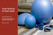 Home Workouts For Brain Health - depts.washington.edudepts.washington.edu/.../4.10.2020_Exercise_.pdf · 4/10/2020  · Harvard Health “Exercise After 70” National Council on
