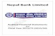 Nepal Bank Limited · 1 Nepal Bank Limited Audited Financial Statements For Fiscal Year 2072/73 (2015/16)