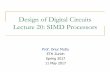 Design of Digital Circuits Lecture 20: SIMD Processors · Vector loads and stores use an index vector which is added to the base register to generate the addresses 33 Index Vector