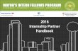 2016 Internship Partner Handbook - mayorsinterns.org · Summer 2016 internship after the job fair. When: Company hiring selections are due April 15, 2016. Intern Partners will be