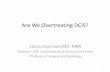 Are We Overtreating DCIS? - WordPress.com · 2013-05-11 · Are We Overtreating DCIS? Laura Esserman MD MBA Director, UCSF Carol Franc Buck Breast Care Center Professor of Surgery