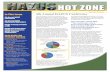 HOT ZONE · HAZUS Success Stories HAZUS Technical Compendium The 4th Annual HAZUS Conference was held at the Indiana Government Center South Building, August 23-25, 2010 in Indianapolis,
