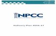 Delivery Plan 2016-17 - National Police Chiefs' Council publication... · 2018-12-06 · and service transformation. Police officers and staff will also need to be better skilled,