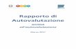 Rapporto di Autovalutazione · 2019-05-24 · Indicazioni per la compilazione del Rapporto di Autovalutazione . Struttura del rapporto di autovalutazione . Il rapporto di autovalutazione