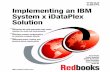 Implementing an IBM System x iDataPlex SolutionAddresses power, cooling, and physical space requirements Front cover. Implementing an IBM System x iDataPlex Solution ... INTERNATIONAL
