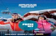 PRESS KIT - Francede.media.france.fr/sites/default/files/document...CREATIVITY SHARING & ENJOYMENT DIVERSITY & OPENNESS It is the highest ski resort in Europe METRES ALTITUDE 2.2 MILLION