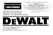 1-800-4-D E€¦ · before returning this product call 1-800-4-d e walt if you should experience a problem with your dewalt purchase, call 1-800-4 dewalt. in most cases, a dewalt