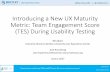 Introducing a New UX Maturity Metric: Team Engagement ......#UXPA2017 Download our mobile app UXPA.org/2017app to fill out our conference survey! Introducing a New UX Maturity Metric: