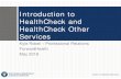 Introduction to HealthCheck and HealthCheck Other ... HealthCheck â€œOther Servicesâ€‌ For members under