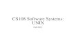 CS108 Software Systems: UNIXjedwards/teaching/2011fall/cs108/l1.pdf · GNU GNU (Gnu’s Not UNIX) - “complete UNIX-compatible software system” FSF - Free Software Foundation (Richard