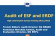Audit of ESF and ERDF · Single audit concept – How does it work in practice Operational auditors (FTE) No. of Programmes (2007-2013) No. of Operations (approx. 2015 exp.) IO EMPL