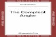 THE COMPLETE ANGLER; - ebooktakeaway · "The Compleat Angler, or the Contemplative Man's Recreation, being a discourse of Fish and Fishing, not unworthy the perusal of most Anglers,
