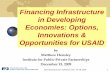 Financing Infrastructure in Developing Economies: Options ...energytoolbox.org/library/infra2009/references/9... · 15/12/2009  · India Infrastructure Development Financing Co.,