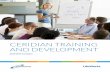 CERIDIAN TRAINING AND DEVELOPMENT Ceridian...areas including health and wellness, workplace productivity, management & business, mental health and more. They bring years of experience