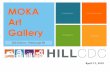 MOKA Art Gallery - Hill Districthilldistrict.org/sites/default/files/u104...MOKA ART GALLERY Mecca of Kulture and Art = MOKA MOKA is a contemporary art, music studio and gallery; to