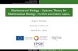 Mathematical Biology - Systems Theory for Mathematical ... · Geometric control and quantitative genetics Overview of week X Lecture 1: Mathematical biology for one and two dimensional