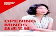 OPENING MINDS · 2016-01-11 · discoveries and knowledge transfer. Opening the minds of learners Recently, we broadened our educational reach by launching three Massive Open Online
