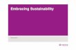 Embracing Sustainability, Februar 7, 2017 HSBC ... · Renewable energies Environmentally friendly solutions Growing emerging market wealth Aging population Urbanization Polymers for