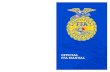 OFFICIAL FFA MANUAL - riverside.k12.oh.us FFA... · 3 For Members of the National FFA Organization More than 90 years of service to youth in agriculture. The National FFA Organization