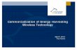 Commercialization of Energy Harvesting Wireless Technology · Energy Harvesting Wireless Switch Modules PTM 200 – For energy harvesting wireless switches ECO 200 and PTM 330 ...