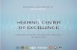 HEARING CENTER OF EXCELLENCE · 2013-07-16 · OVERVIEW • Introduction and Purpose of the Hearing Center of Excellence (HCE) • Status since 9 December 2011 – Staffing vacancies