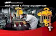 Industrial Lifting Equipment€¦ · Lifting Speed Lowering Speed Chain Size Chain Weight (per foot of lift) Net Weight w/10 ft of Lift kg Rated Load No Load Rated Load No Load lb