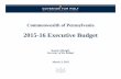 2015-16 Executive Budget · 2015-16 Executive Budget Randy Albright Secretary of the Budget March 3, 2015. This budget rebuilds the middle class by investing in education to prepare