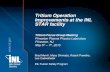 Tritium Operation Improvements at the INL STAR facility...Tritium Gas Absorption Permeation (TGAP) Experiment • This experimental apparatus studies pressure driven tritium permeation