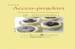Redovisning Access-projektet · 2010-01-05 · AppleWorks 6.2.9 Musmatta Ergo 50 DVD-skivor 100 CD-skivor mjuk innerväska IrisPen OCR-läsare Väska till bärbar dator 723 Uppgradering